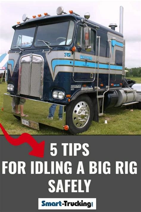 5 Tips For Truck Drivers For Idling a Big Rig Safely