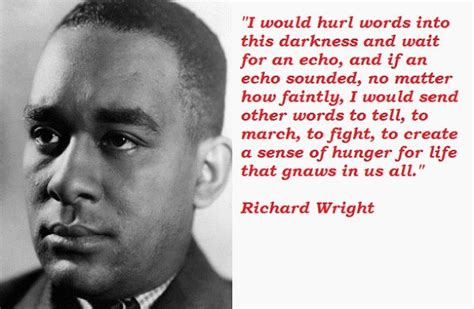 Richard Wright | Richard wright, Literary quotes, Writing quotes