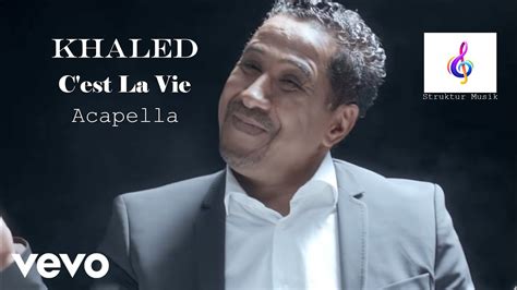 Khaled - C'est La Vie (ACAPELLA/VOCAL ONLY) Acordes - Chordify