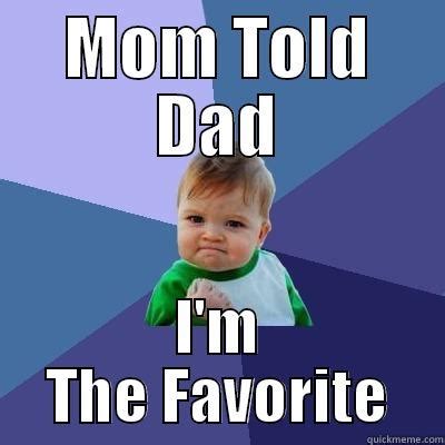 Favorite Child - quickmeme