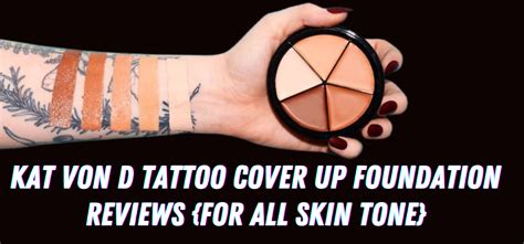 KAT VON D Tattoo cover up Foundation Reviews