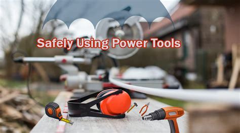 The Top Tips for Safely Using Power Tools for Construction