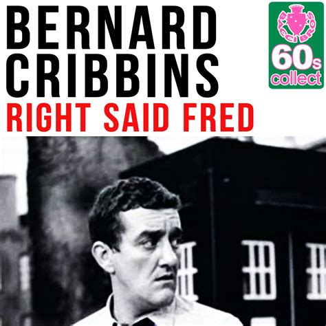 ‎Right Said Fred (Remastered) - Single - Album by Bernard Cribbins ...