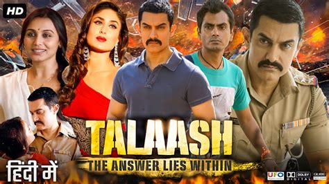 Talaash Full Movie | Aamir Khan | Kareena Kapoor | Rani Mukerji ...