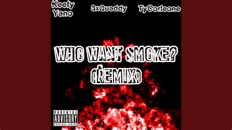 Who Want Smoke? (Remix) - YouTube