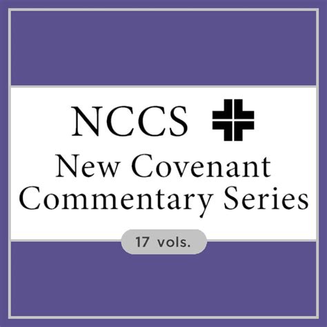 New Covenant Commentary Series | NCCS (17 vols.) | Logos Bible Software