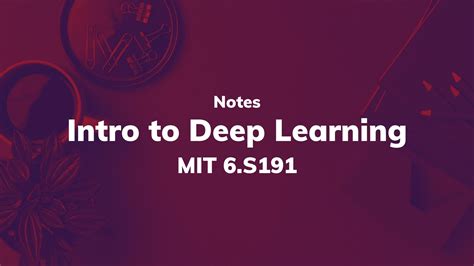 Notes | Deep Learning MIT