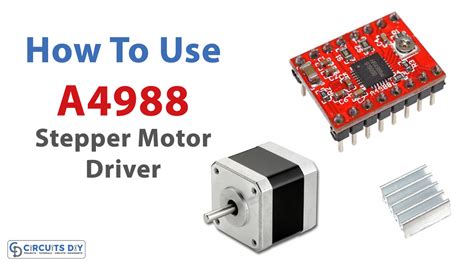 How to Use A4988 Stepper Motor Driver