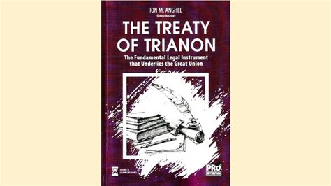 THE TREATY OF TRIANON - The Fundamental Legal Instrument that Underlies ...