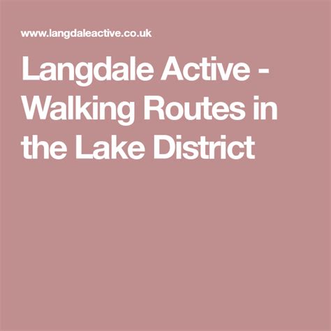 Langdale Active - Walking Routes in the Lake District | Walking routes, Lake district, Lake