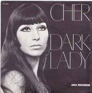 Cher - Dark Lady (Vinyl, 7", 45 RPM, Single, Promo) | Discogs