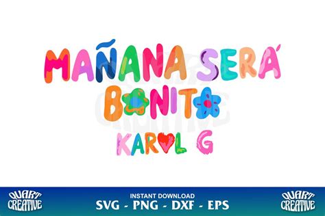 Manana Sera Bonito Karol G SVG - Gravectory