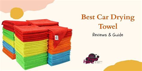 Best Car Drying Towel - Top 7 Picks - The Proud Home