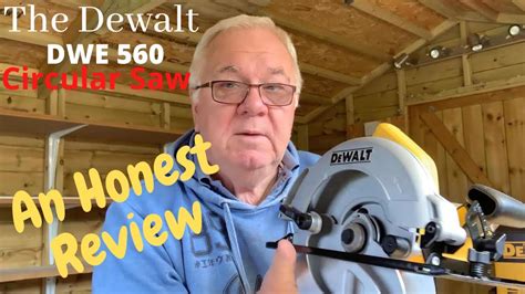 DeWalt DWE 560 Circular Saw - Honest Review - YouTube