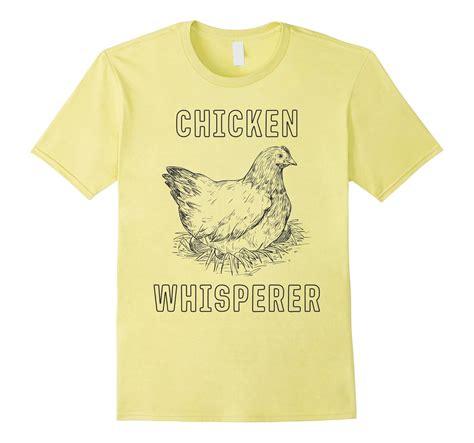 The Chicken Whisperer T-Shirt-CL – Colamaga