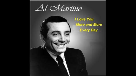 Al Martino - "I Love You More and More Every Day" (with lyrics) - YouTube Music