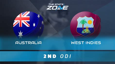 Australia vs West Indies – 2nd One-Day International Preview ...