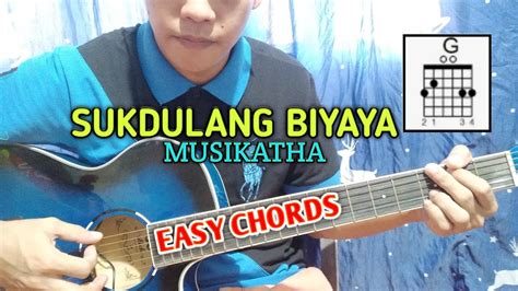 SUKDULANG BIYAYA GUITAR TUTORIAL | musikatha | Easy chords - YouTube