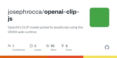 GitHub - josephrocca/openai-clip-js: OpenAI's CLIP model ported to JavaScript using the ONNX web ...