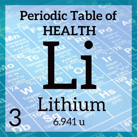 Lithium and Periodic Table of HEALTH - Carol Potenza