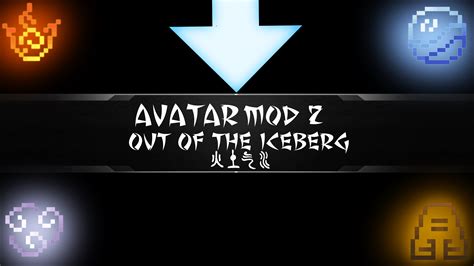 Avatar Mod 2: Out of the Iceberg