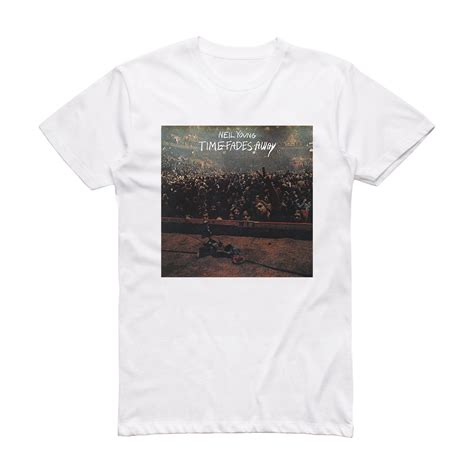 Neil Young Time Fades Away Album Cover T-Shirt White – ALBUM COVER T-SHIRTS