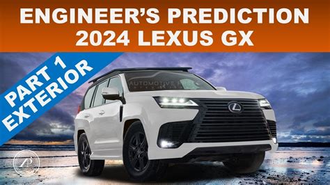 ENGINEER PREDICTS 2024 LEXUS GX! ALL NEW RENDERINGS OF THE 2024 LEXUS GX 550 // PART 1 OF 3