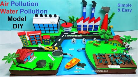 air pollution and water pollution model making for science project exhibition - diy | Science ...