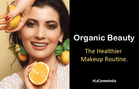 Organic Beauty: The Healthier Makeup Routine | LaCarenes.com