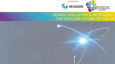 The Nuclear Future of the UK - Silverstone Technology Cluster