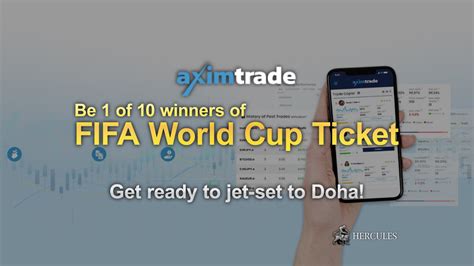 Trade with AximTrade and Win 2022 FIFA World Cup Qatar Tickets | AximTrade – Hercules.Finance