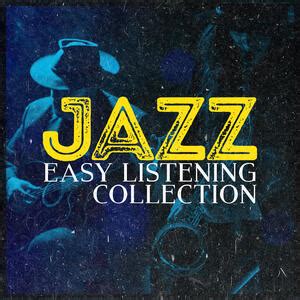 Easy Listening - Jazz: Easy Listening Collection | iHeart