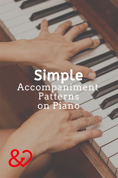 Simple Accompaniment Patterns on Piano | Heart and Harmony Music Therapy