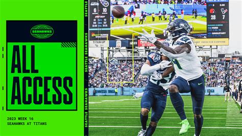 2023 Seahawks All Access - Week 16 at Titans