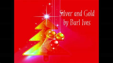 Silver and Gold by Burl Ives Akkoorden - Chordify