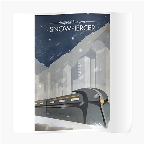 "Snowpiercer" Poster by KoolDesign06 | Redbubble