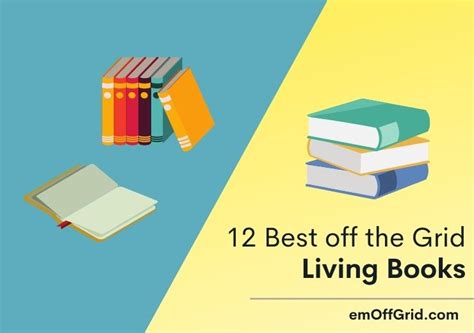 12 Best off the Grid Living Books