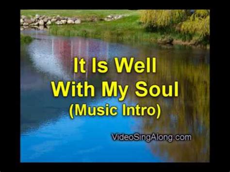 It Is Well With My Soul with Lyrics - YouTube