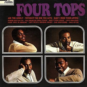 “Four Tops” (1965, Tamla). Their first LP. Includes “Baby I Need Your Loving.” | Four tops, Top ...