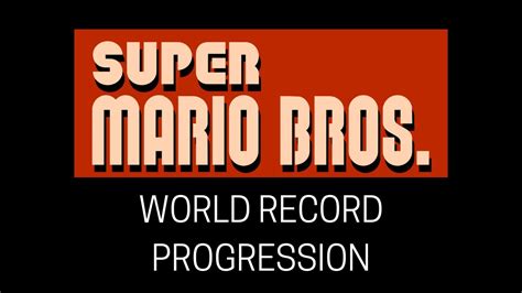 Super Mario Bros. World Record Progression - YouTube