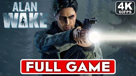 ALAN WAKE Gameplay Walkthrough Part 1 FULL GAME [4K 60FPS PC ULTRA] - No Commentary - YouTube