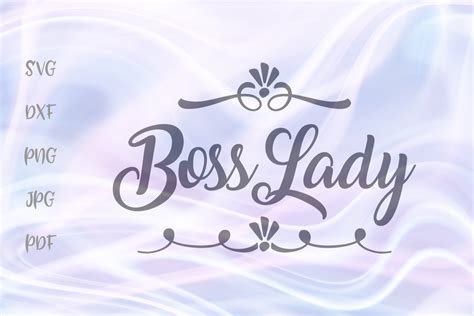 Boss Lady Svg For Cricut Vector Cut File Svg Dxf Png Pdf | The Best Porn Website