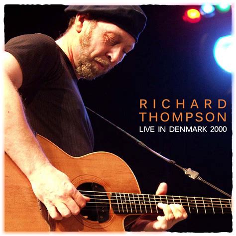 RICHARD THOMPSON : LIVE IN DENMARK 2000 CD