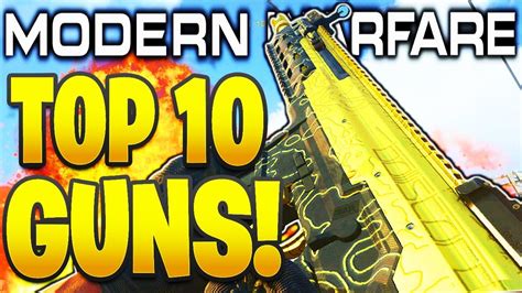 TOP 10 BEST GUNS IN MODERN WARFARE AFTER PATCH! COD MODERN WARFARE BEST WEAPONS IN COD MW1.08 ...