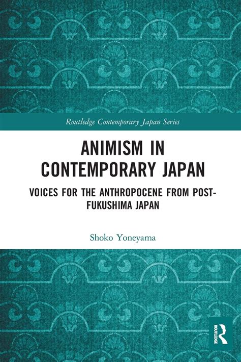 Animism in Contemporary Japan: Voices for the Anthropocene from post ...