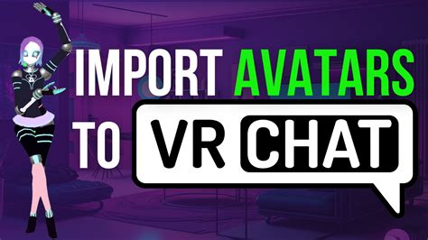 How to Import Avatars Into VRChat - LIV Blog