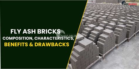 Kharghar Fly Ash Bricks : Composition, Characteristics, Benefits