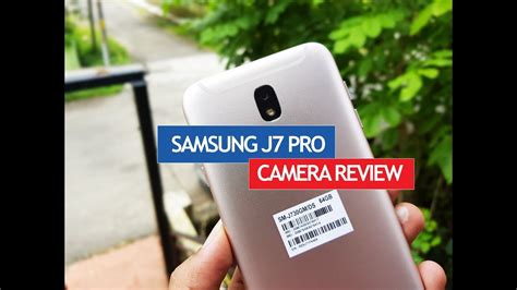 Samsung Galaxy J7 Pro Camera Review with Samples - YouTube