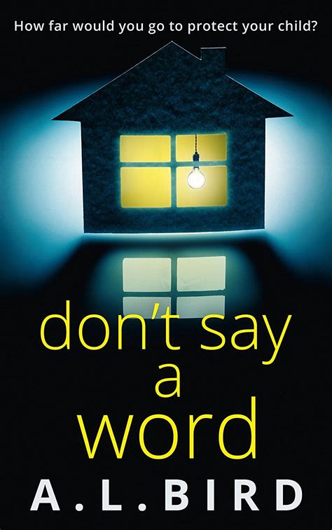 Don't Say a Word | Words, Psychological thrillers, Book worms