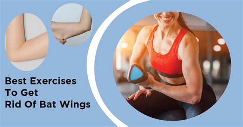 10 Exercises to Get Rid of Bat Wings and Prevent It In The Future